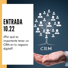 ¿Por qué es importante tener un CRM en tu negocio digital?